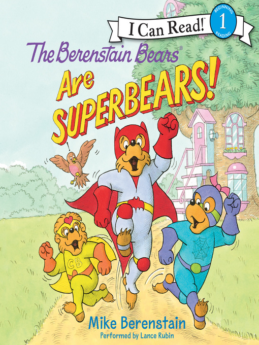 Title details for The Berenstain Bears Are SuperBears! by Mike Berenstain - Available